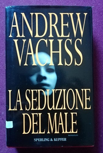 Seduzione del male vachss - la,