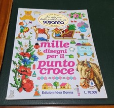 PUNTO CROCE ** 1000 disegni ** Ed. Idea Donna (1994) Ottimo e Raro