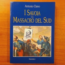 I Savoia e il massacro del Sud