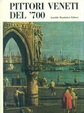 PITTORI VENETI DEL '700