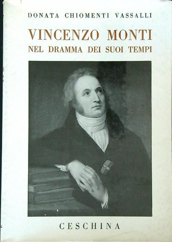 Vincenzo monti nel dramma dei - vincenzo,