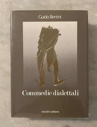 Commedie dialettali guido - dialettali, di