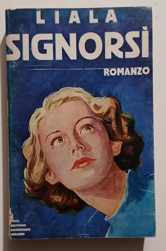 Liala romanzo signorsì - liala,