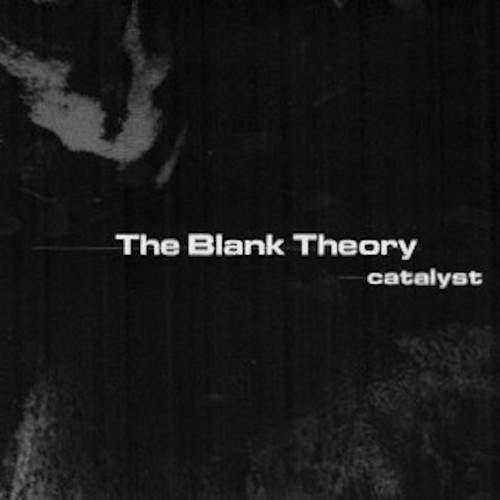 The blank theory catalyst - blank,