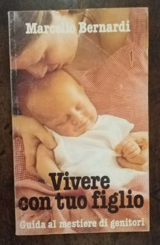 Vivere con tuo - figlio,