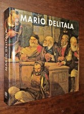 C360 MARIO DELITALA L'OPERA COMPLETA GALLERIA D'ARTE CAGLIARI 1999 guida mostra