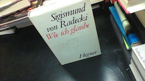 Wie ich glaube - köln,, hegner