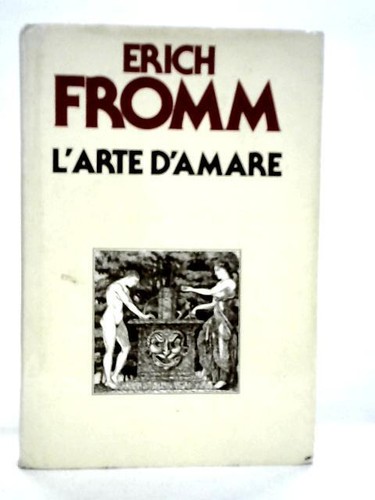 Arte amare erich fromm - l'arte,