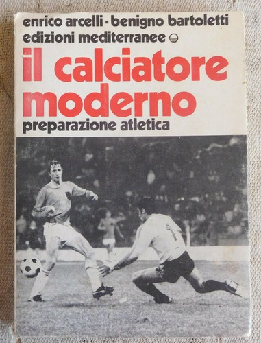 Calciatore moderno - il,