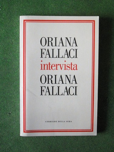 Oriana fallaci intervista - oriana,