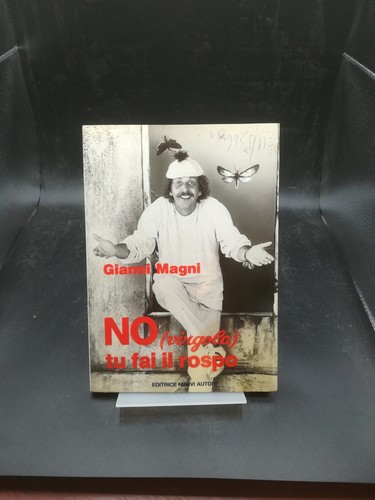 Fai rospo magni - no,,