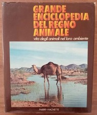 Grande Enciclopedia del Regno Animale Evoluzione e distribuzione degli animali..