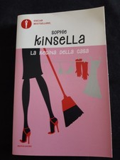 LA REGINA DELLA CASA SOPHIE KINSELLA OSCAR MONDADORI BEST SELLER libro romanzo