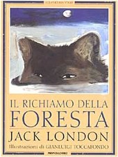 Il richiamo della foresta London, Jack; Toccafondo, G. and Dei, F.