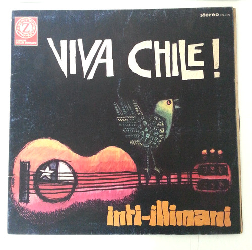 Viva chile inti illimani - viva, inti-illimani