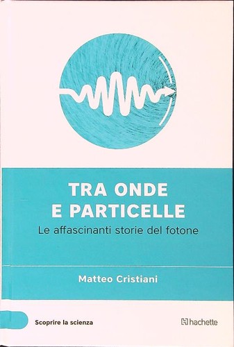 Tra onde particelle - tra,