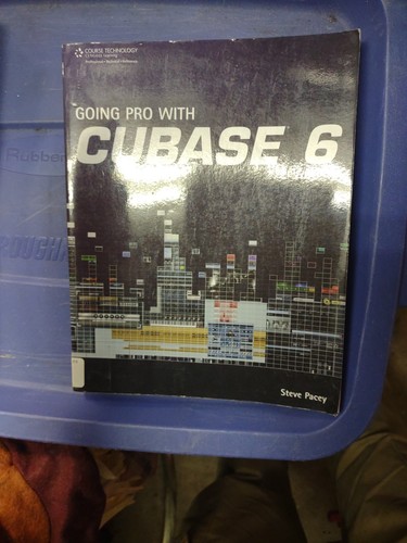 Going pro with cubase - 6, by
