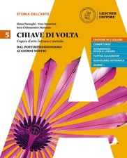 Chiave di volta. Per le Scuole superiori. Con ebook. Con esp
