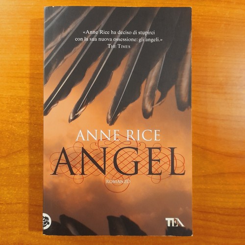 Angel anne rice - angel, tea
