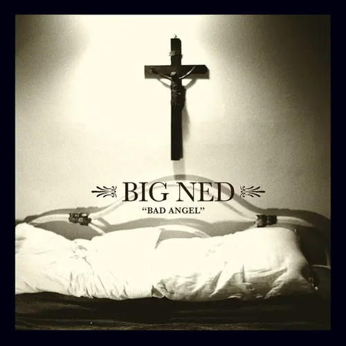 Big ned bad angel - bad,