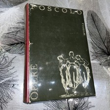 Foscolo - Opere - Mursia, I