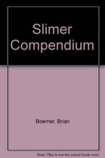 Slimer Compendium-Brian