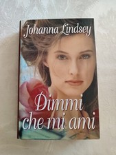 Dimmi Che Mi Ami, Johanna Lindsey 