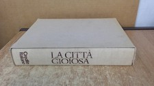 			La Citta Gioiosa A Cura Di Carlo Bertelli, Various, Libri Scheiwi		