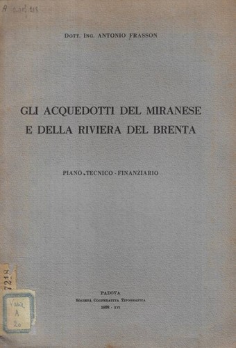 Gli acquedotti del miranese - , e
