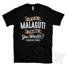 T-SHIRT IT'S A MALAGUTI THING