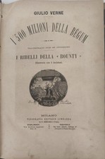 I 500 MILIONI DELLA BEGUM - GIULIO VERNE - EDITRICE LOMBARDA 1879