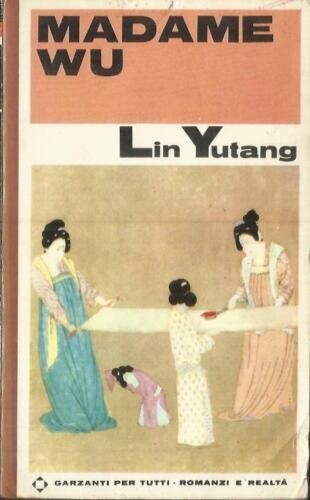 Lin yutang madame wu - lin,