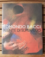 Edmondo Bacci. Niente di