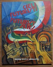 Cieli Futuristi - Futurist