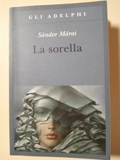 La sorella - Sándor Márai -
