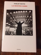 PHILIP ROTH - LA NOSTRA GANG -