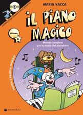 Il Piano Magico volume 1  con CD Maria Vacca 