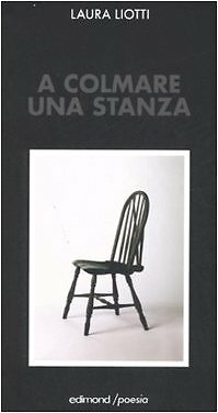 Colmare una stanza liotti - colmare,