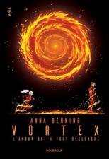 Vortex 3: Lamour qui a tout