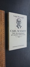 Luigi Mistrorigo Carl Schmitt Dal decisionismo al nomos della terra 1993 Studium