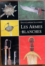 MILITARIA - ARMI BIANCHE - enciclopedia illustrata - Jan Sach - LD10236