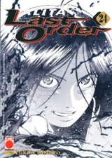 fumetto planet manga  ALITA LAST ORDER numero 24