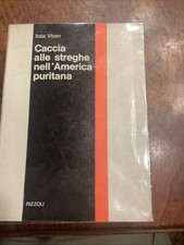 (Esoterismo) I. Vivian- CACCIA ALLE STREGHE NELL'AMERICA PURITANA -I EDIZIONE  