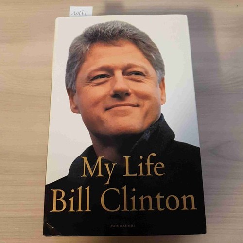 Life bill clinton - my,