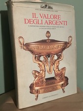 IL VALORE DEGLI ARGENTI