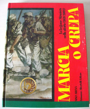 Marcia o crepa. La Legione