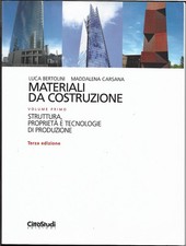 MATERIALI DA COSTRUZIONE - Volume Primo - Terza Edizione