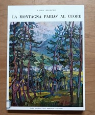 La montagna parló al cuore... Gera Lario, dicembre 1970 - Bianchi 1971