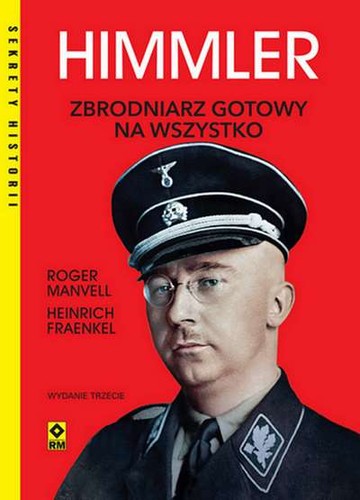 Himmler zbrodniarz gotowy - zbrodniarz, na
