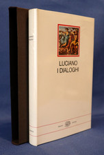 Luciano, I dialoghi. Einaudi